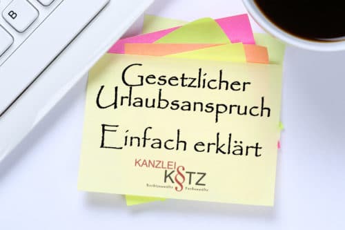 gesetzlicher Urlaubsanspruch